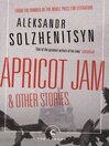 Apricot Jam and Other Stories (eBook)